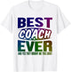 Best Coach Ever Yes They Bought Me This Shirt Coach Gifts T-Shirt - T-Shirt | White