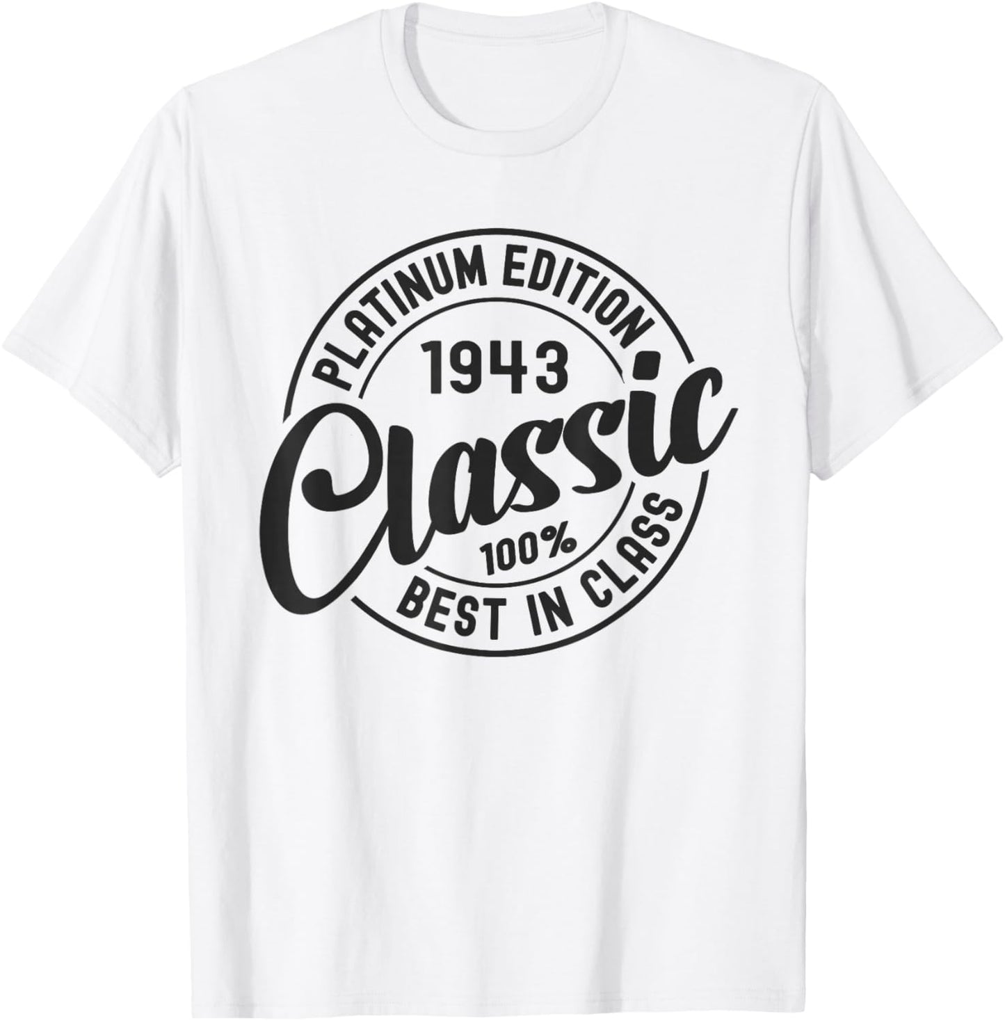 Born in 1943 Classic Platinum Edition Simple Birthday T-Shirt - T-Shirt | White