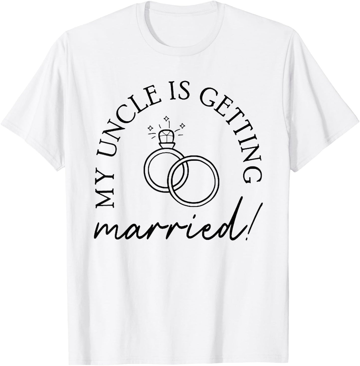 My Uncle Is Getting Married Uncle Niece Nephew Matching T-Shirt - T-Shirt | White