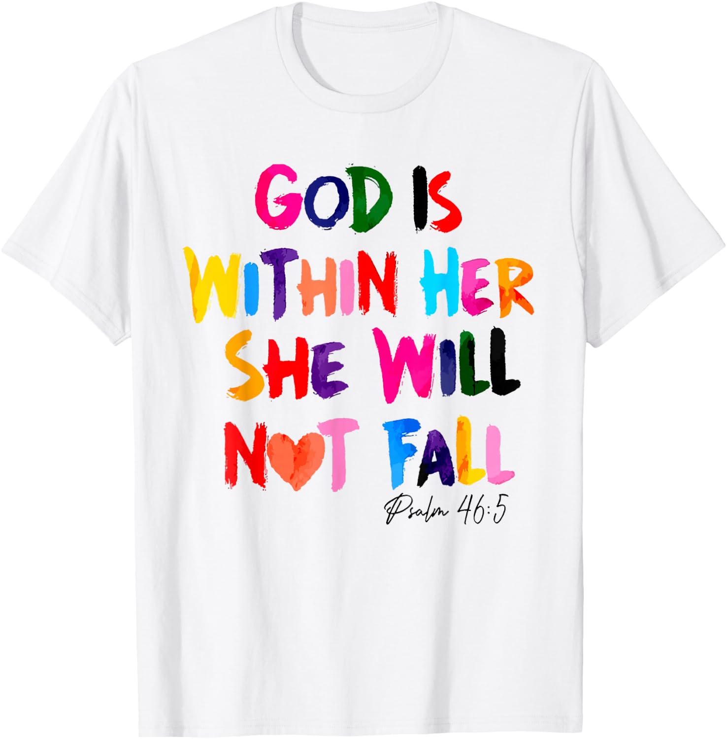 God Is Within Her She Will Not Fall T-Shirt - T-Shirt | White