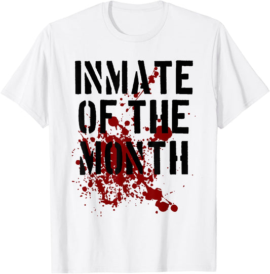 Inmate T Shirt Prisoner Outfit Inmate of the Month T-Shirt - T-Shirt | White