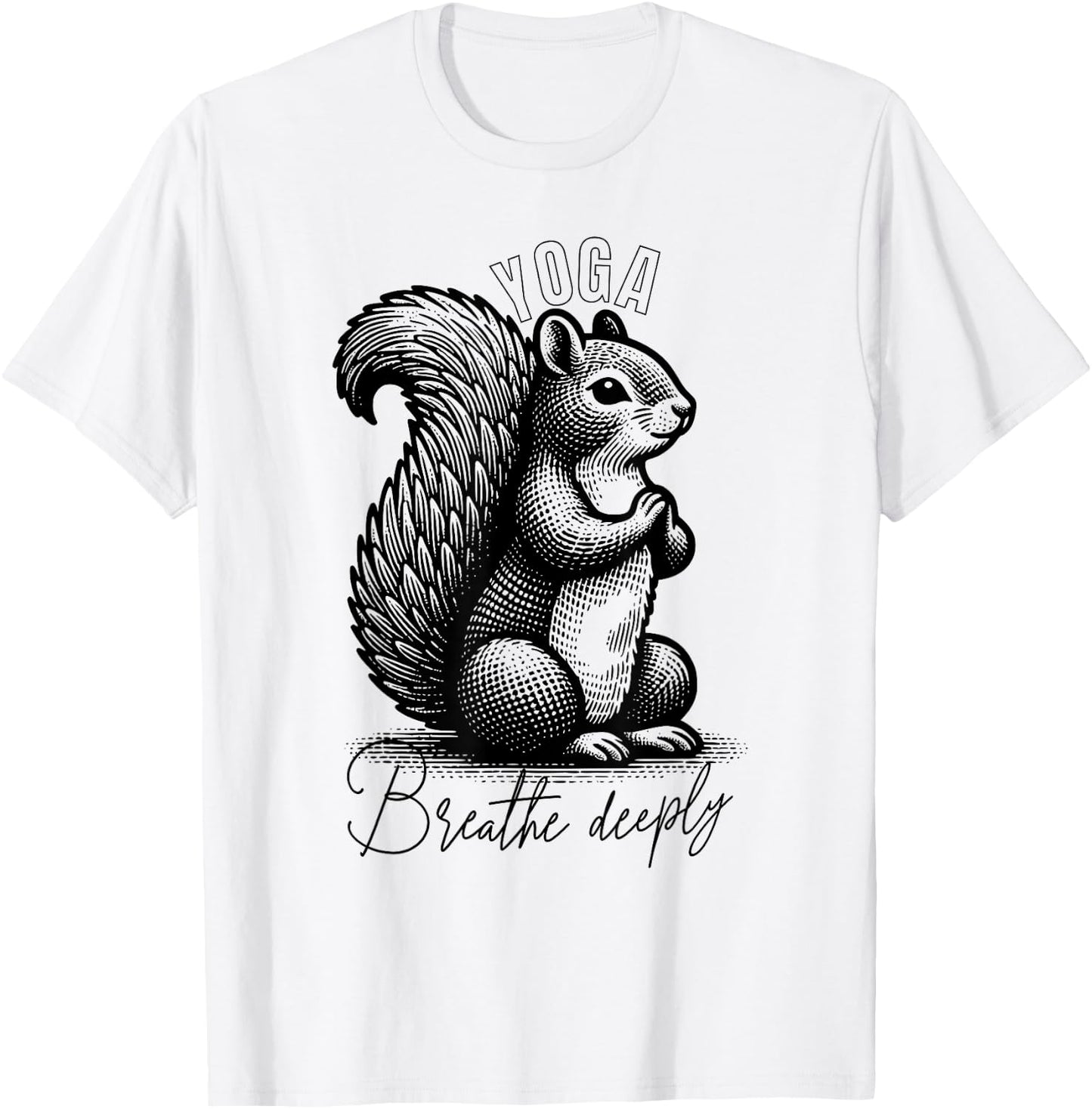 Squirrel doing Yoga - `Breathe deeply` T-Shirt - T-Shirt | White