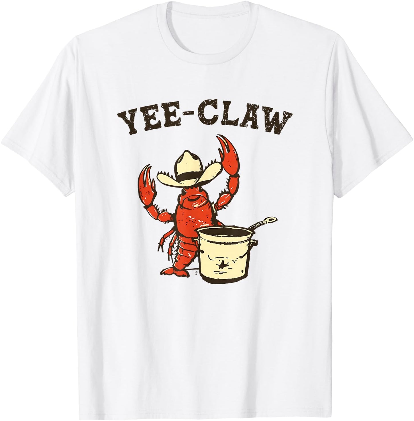 Yee Claw! Funny Crawfish Cajun Seafood Festival T-Shirt - T-Shirt | White