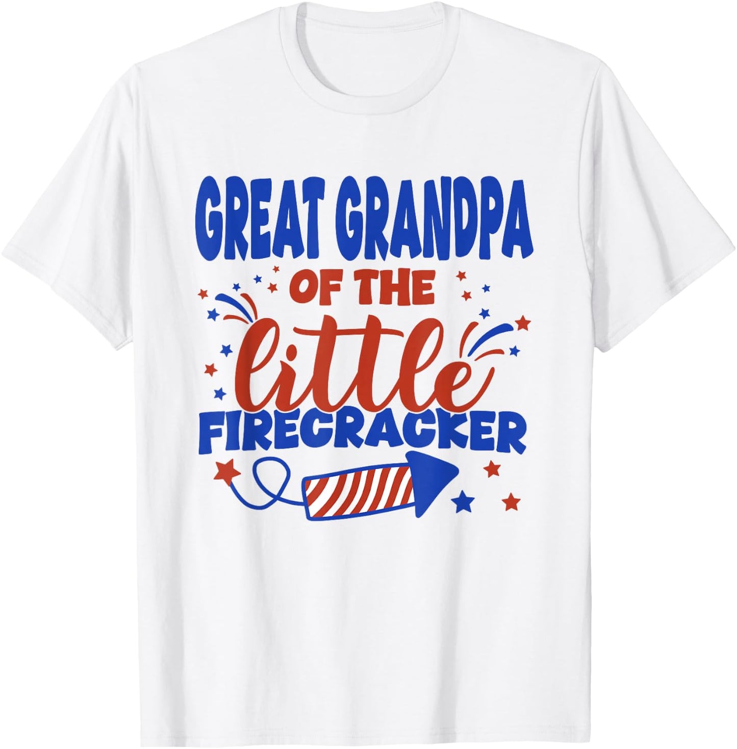 Great Grandpa of The Little Firecracker Fourth of July T-Shirt - T-Shirt | White