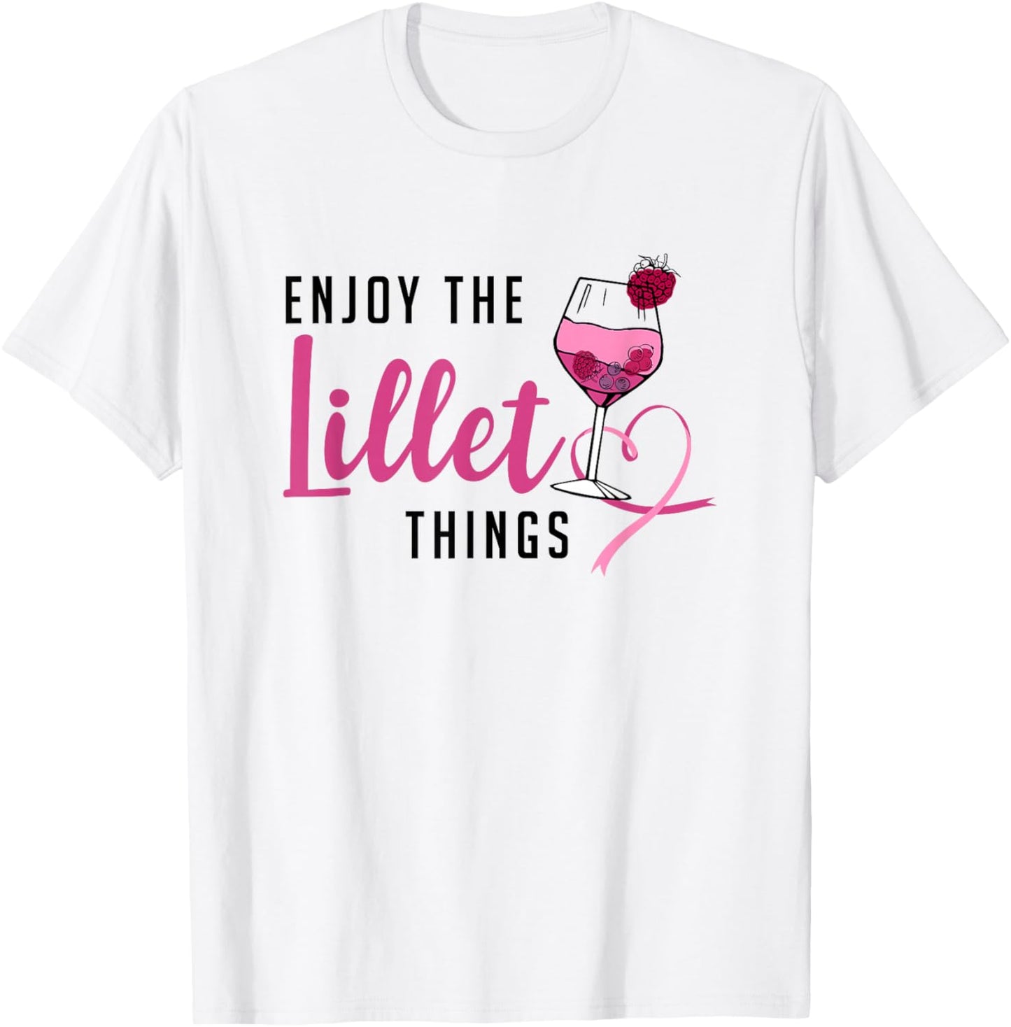 Enjoy The Lillet Things Fruits Cocktail Summer Alcohol , gray T-Shirt - T-Shirt | White