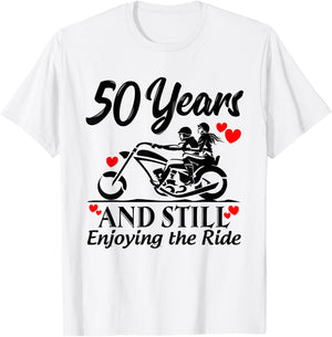 50th Wedding Anniversary Still Enjoying Ride Motorcycle Shir T-Shirt - T-Shirt | White