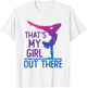 Proud Gymnastics Mom Dad That's My Girl Out There T-Shirt - T-Shirt | White