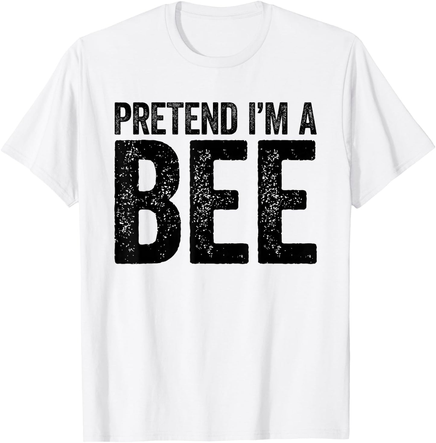 Pretend I'm A Bee Shirt Men Women Kids Matching Bee Costume T-Shirt - T-Shirt | White