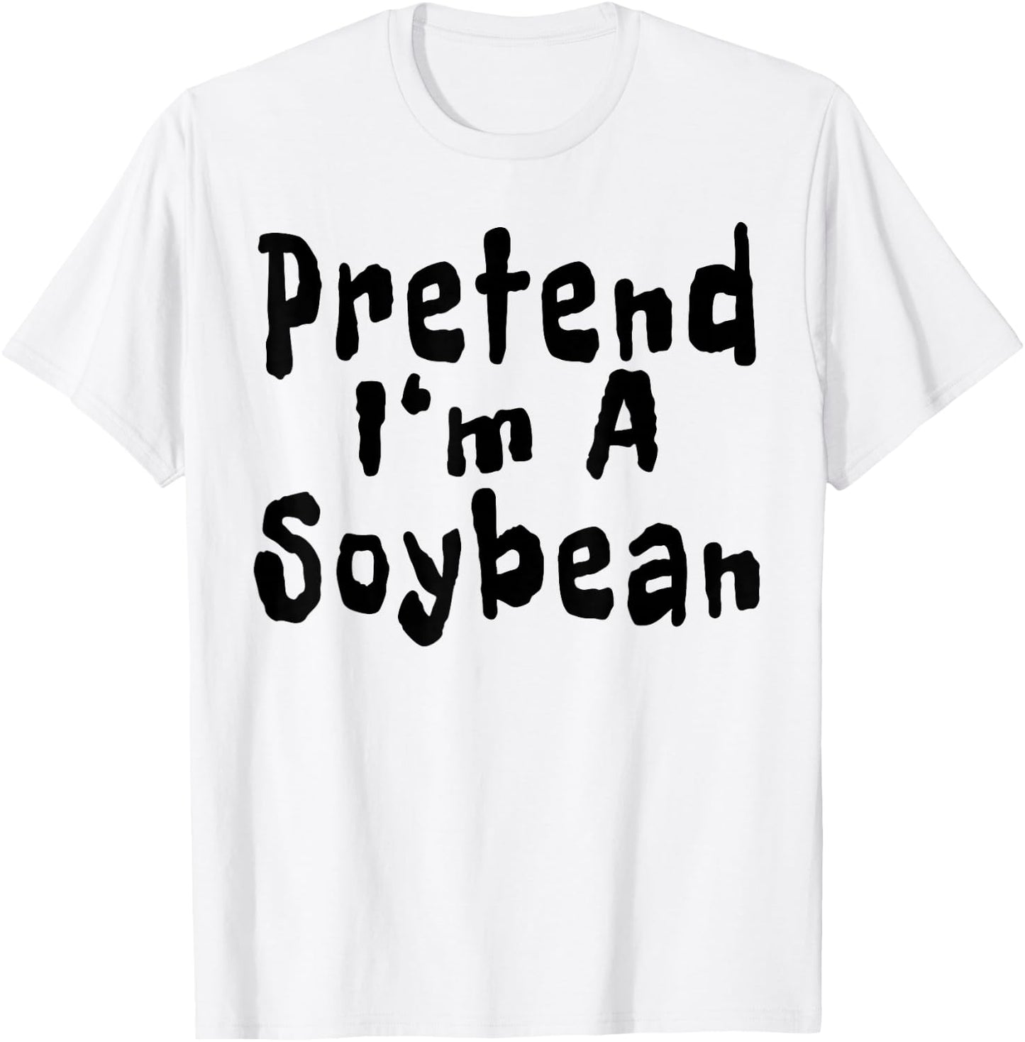 Pretend I'm A Soybean Halloween Costume Vegan Vegetarian T-Shirt - T-Shirt | White