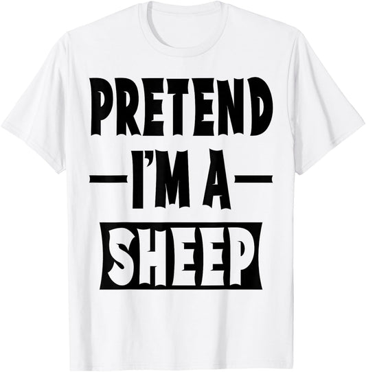 Pretend I'm A Sheep Costume Party Lazy Halloween Sheep T-Shirt - T-Shirt | White