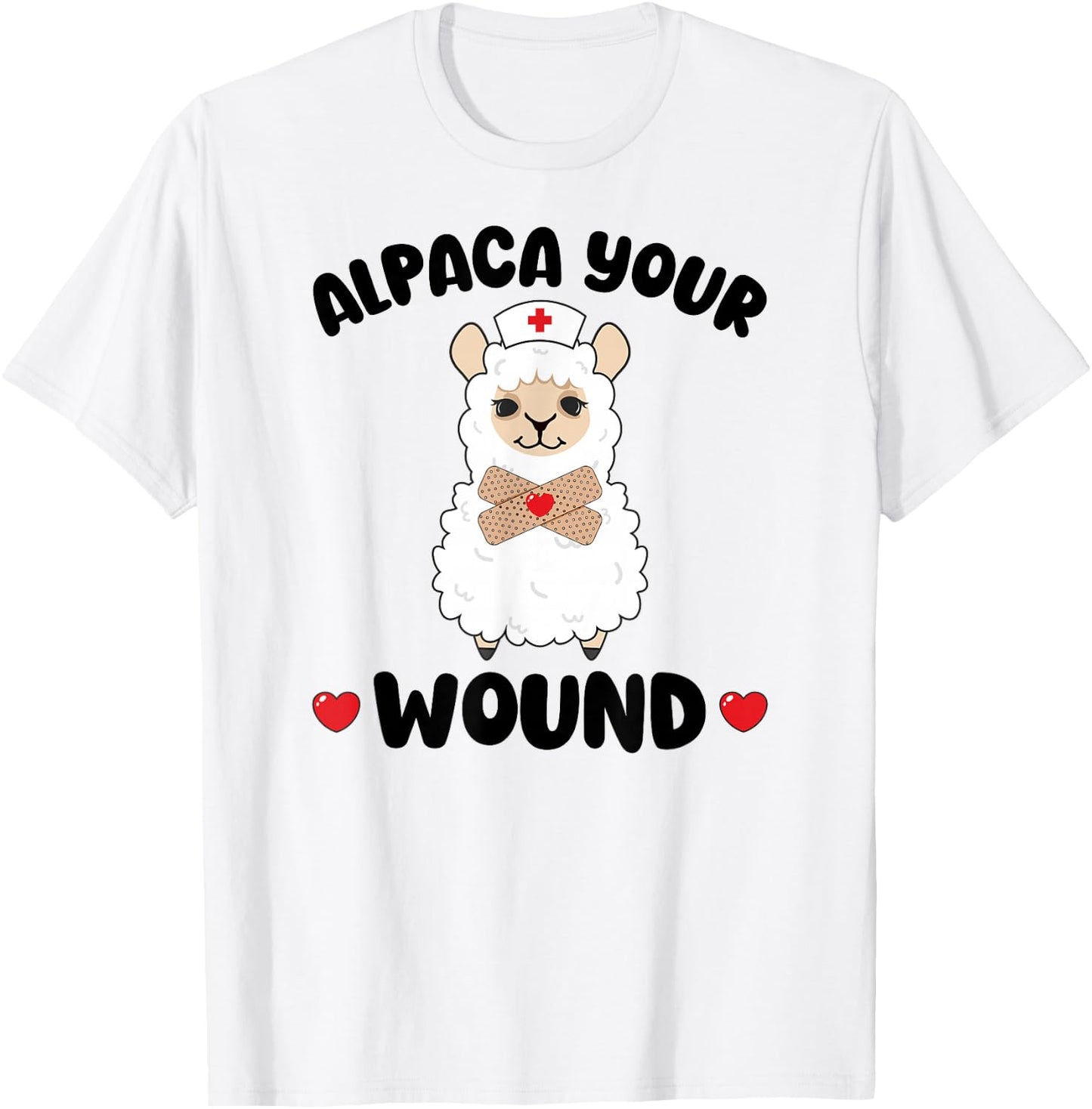 Alpaca Your Wound Care Nurse Wound Care Nursing Wound Nurse T-Shirt - T-Shirt | White