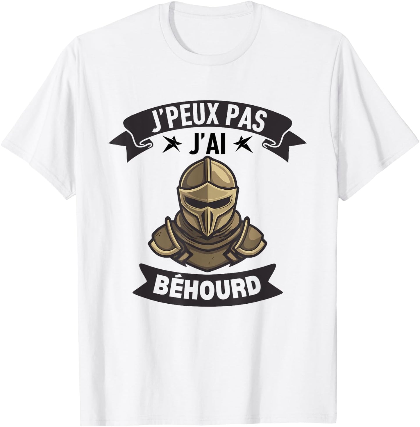 J'Peux Pas J'ai Béhourd Funny Sport Combat Knight Humour , white, S T-Shirt - T-Shirt | White