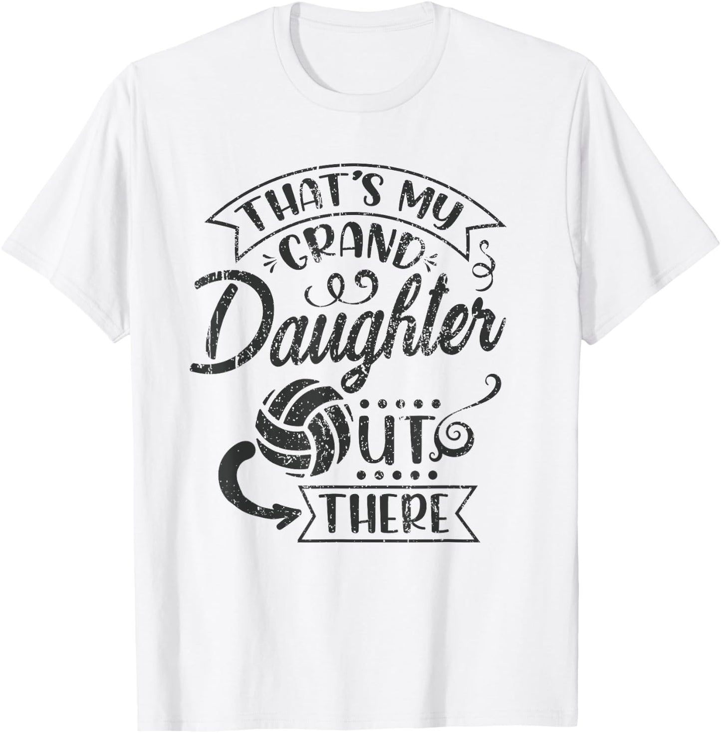 That's My Granddaughter Out There Volleyball Grandma T-Shirt - T-Shirt | White