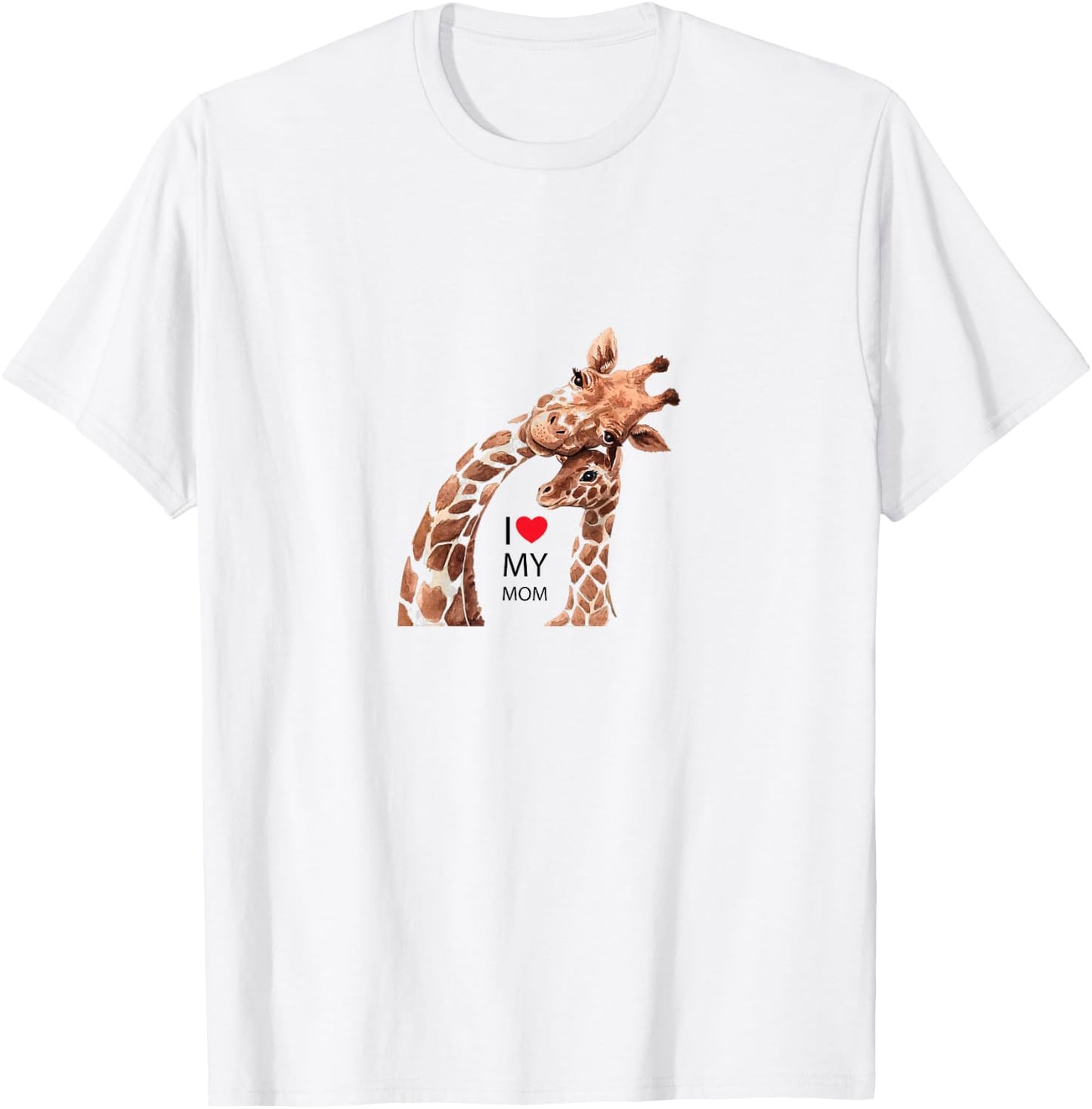 I love Mom, Giraffe mit Kind t shirt Mutter Mama Geschenk T-Shirt - T-Shirt | White