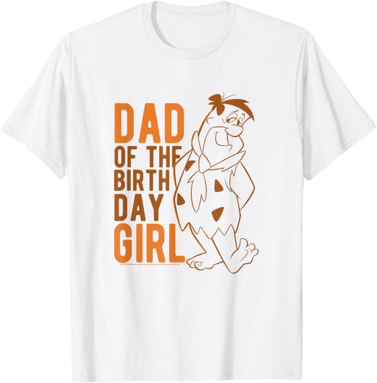 The Flintstones Fred Flintstone Dad of The Birthday Girl T-Shirt - T-Shirt | White