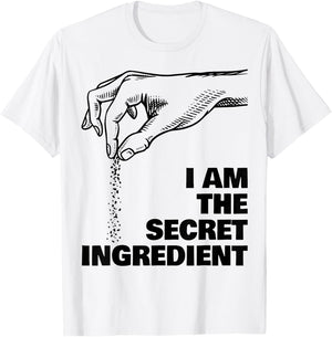 Secret Ingredient Funny Cooking Cook Chef T-Shirt - T-Shirt | White