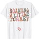 Roasting a Little Turkey Thanksgiving Pregnancy Announcement T-Shirt - T-Shirt | White