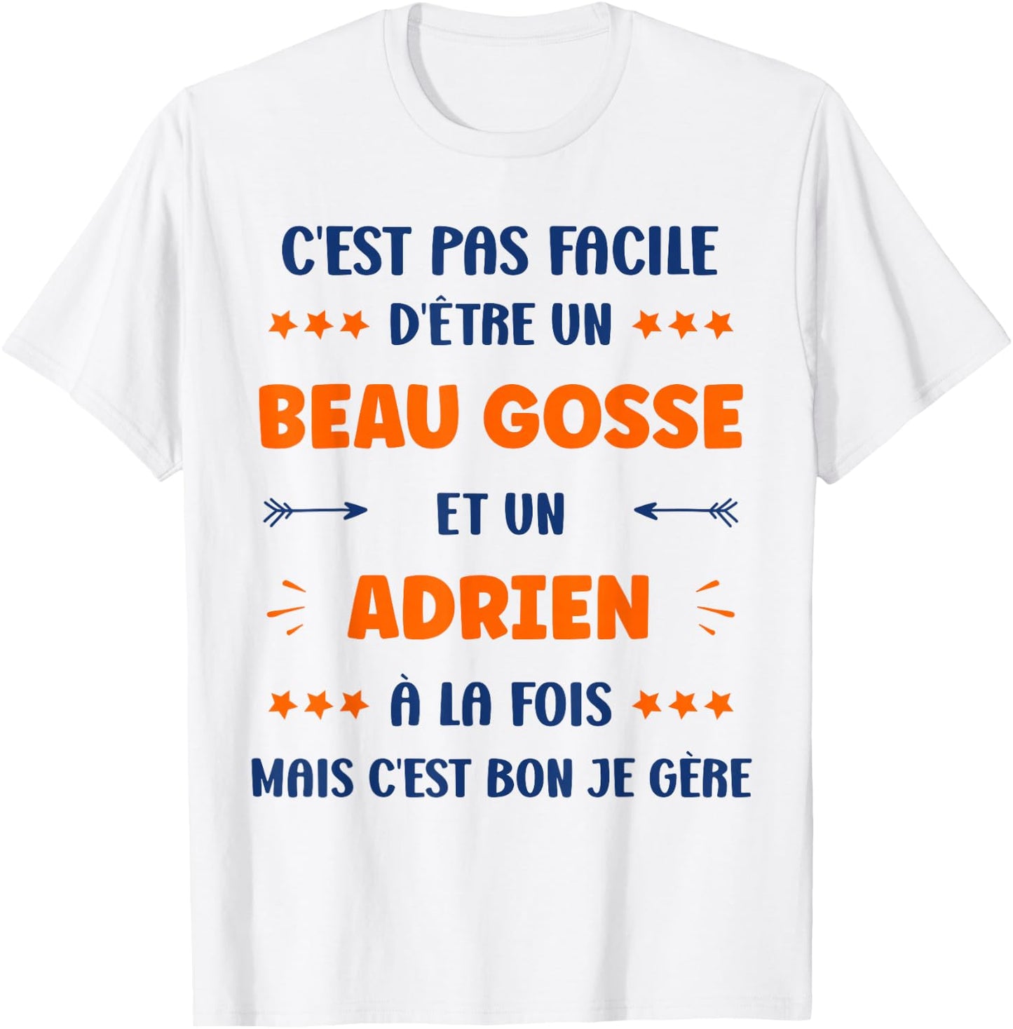Beau gosse Super Adrien Boy Name Humour Adrien , white, S T-Shirt - T-Shirt | White