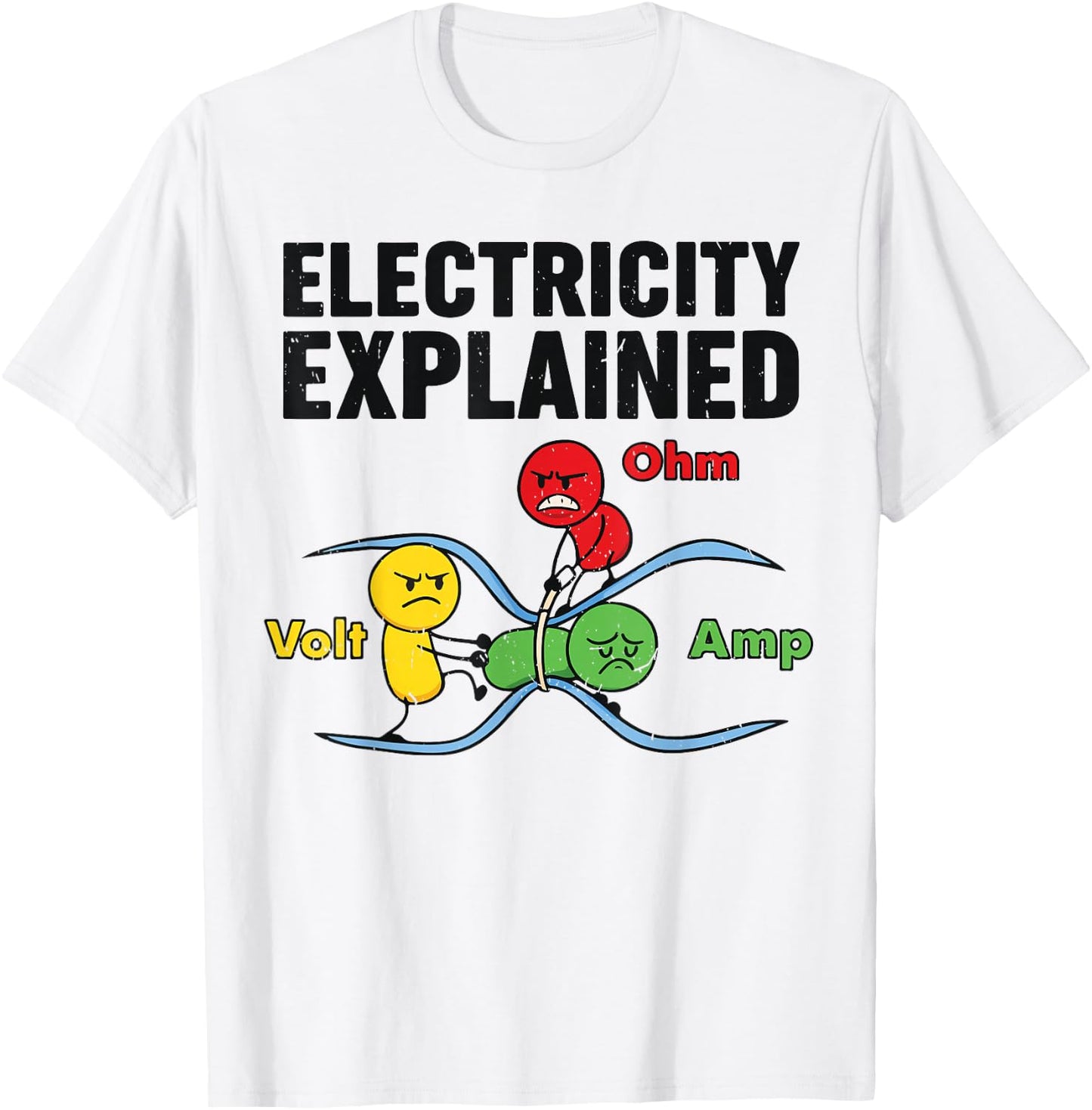 Funny Electricity Explained Physics Humor Nerd Science Jokes T-Shirt - T-Shirt | White