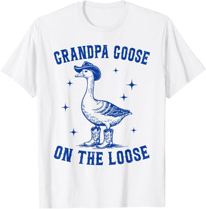 Grandpa Goose On The Loose Group Matching Western Family T-Shirt - T-Shirt | White