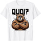 What Bear Shirt for Woman Girl Boy Idea Humour Bear , white, S T-Shirt - T-Shirt | White