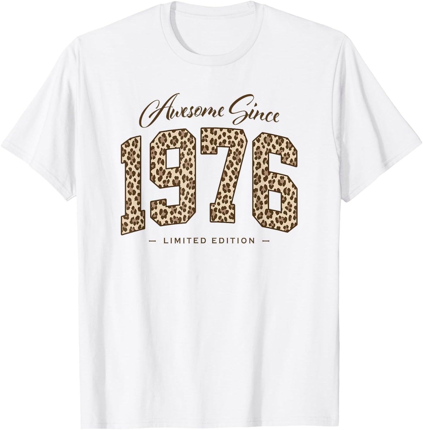Awesome Since 1976 | Leopard Pattern 50th Birthday Girls T-Shirt - T-Shirt | White