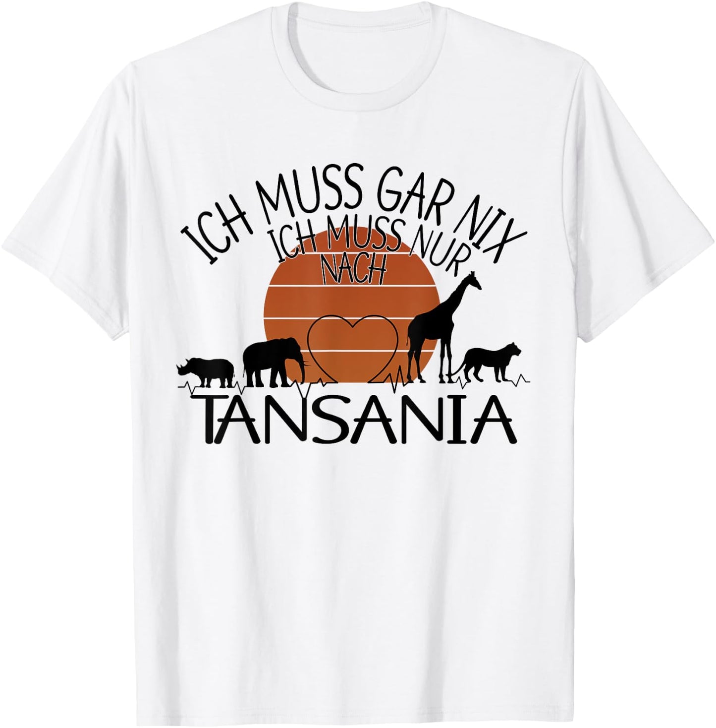 with German Text "Ich muss gar nix - ich muss nur nach Tanzania", gray T-Shirt - T-Shirt | White