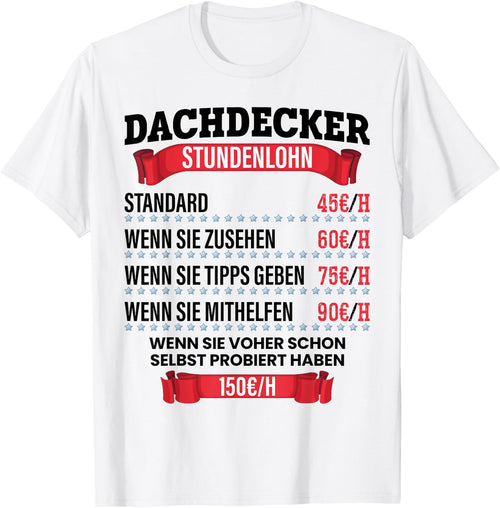 Dachdecker Stundenlohn Spruch Geschenk für Dachdecker und Männer