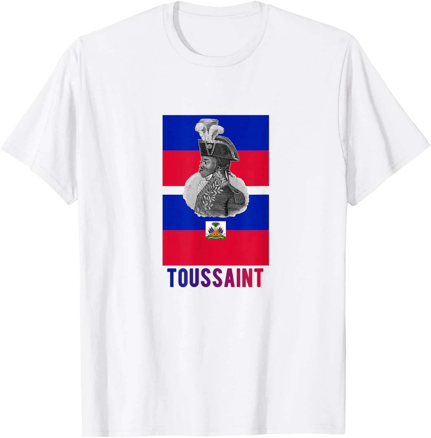 Toussaint Louverture - Haitian Revolution 1804 T-Shirt - T-Shirt | White