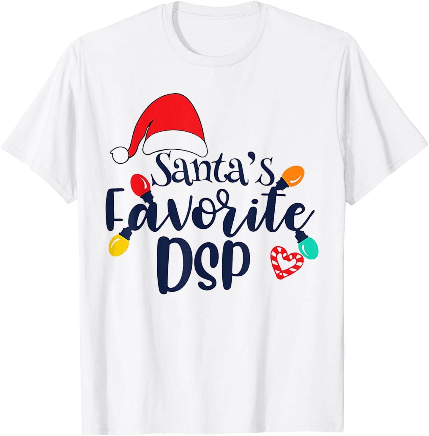 Santa's Favorite DSP Christmas T-Shirt - T-Shirt | White