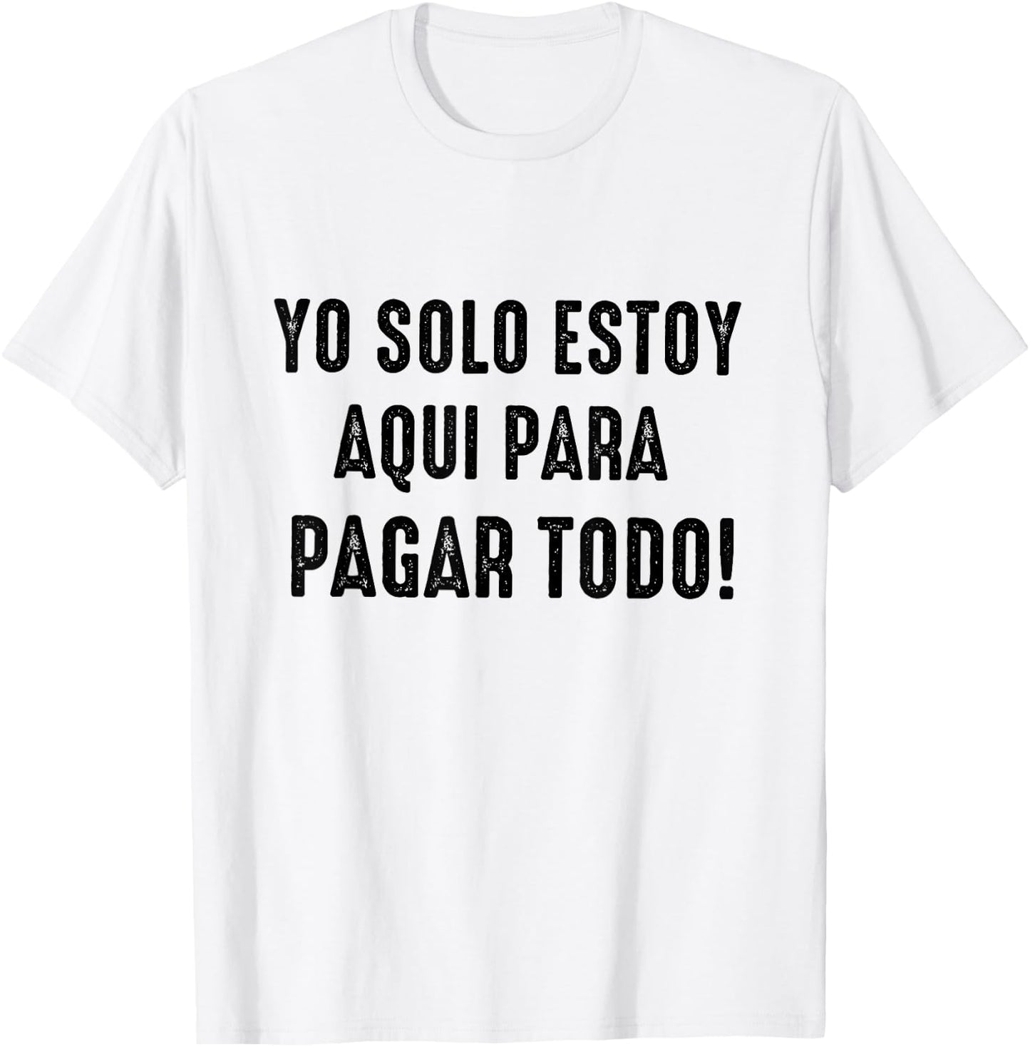 Dia Del Padre Regalo para Papa En Espanol Frase Chistosa T-Shirt - T-Shirt | White