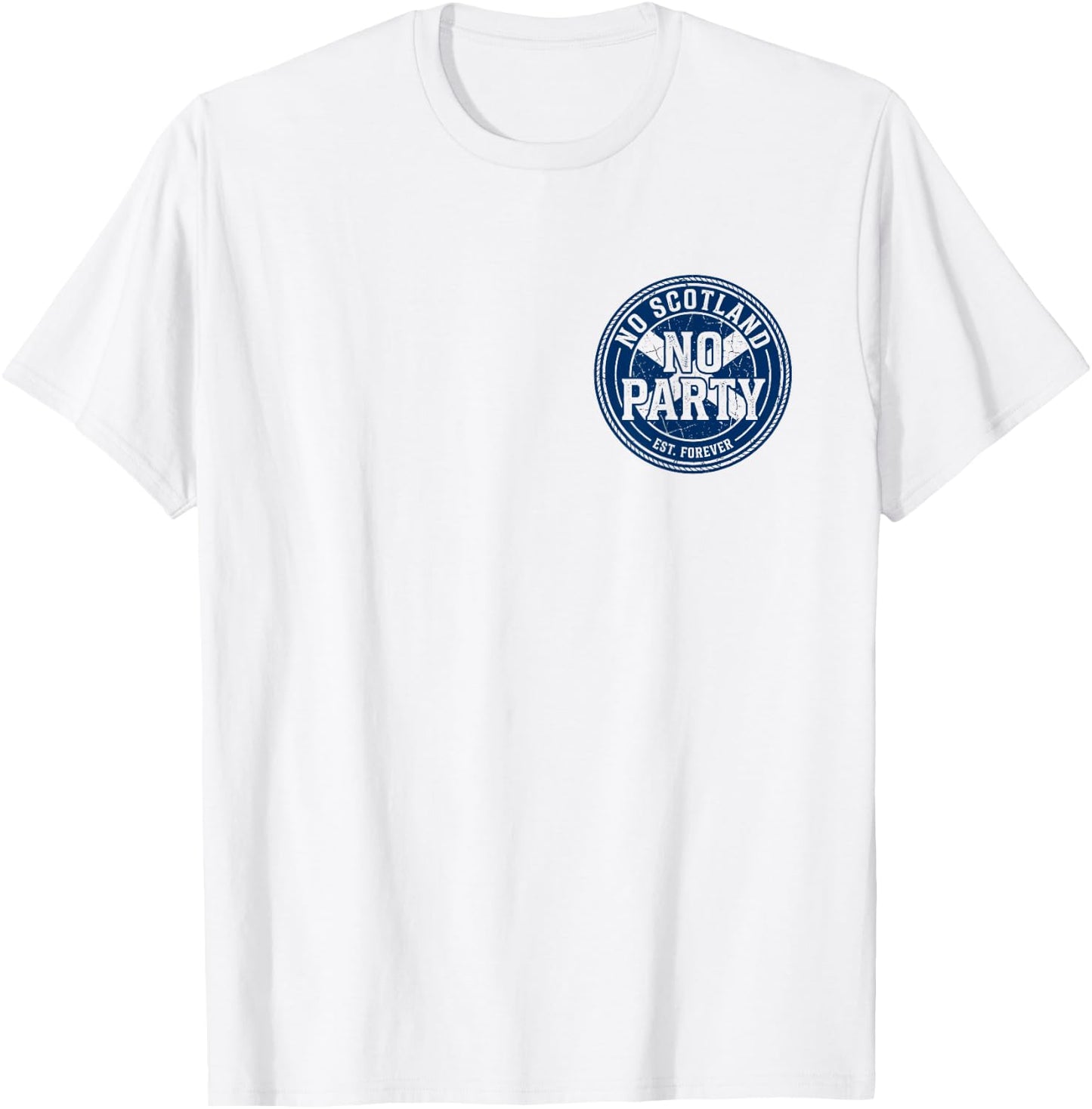 No Scotland No Party Football Proud Scottish Fan Pub T-Shirt - T-Shirt | White