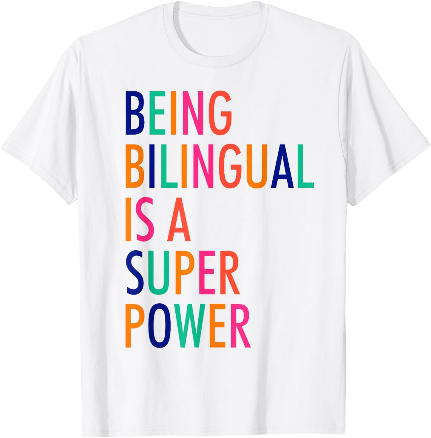 Being Bilingual is A Super Power Funny Teacher T-Shirt - T-Shirt | White