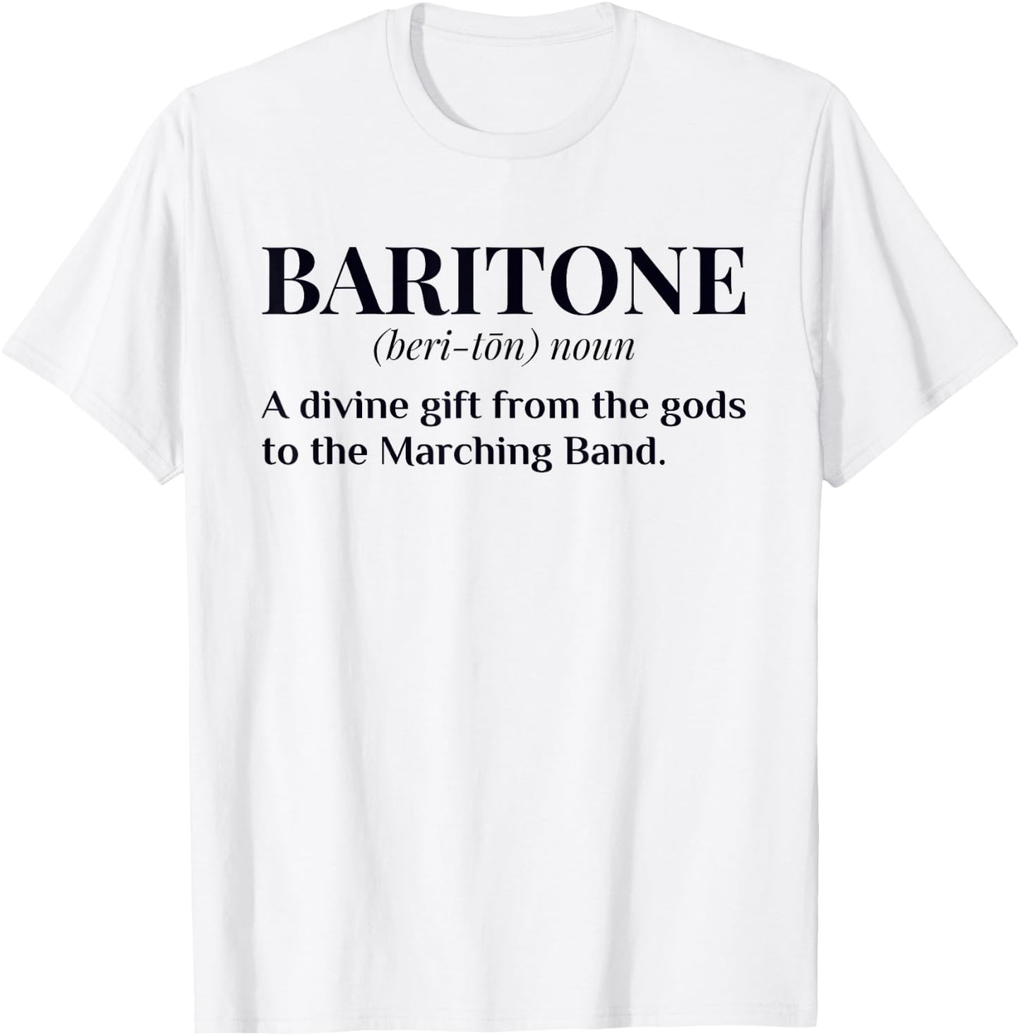 Baritone Definition Funny Marching Chapel Gift T-Shirt - T-Shirt | White