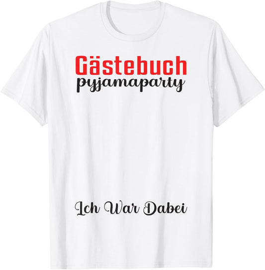 Guest Book Guest List Pyjama Party Sleepover Pyjamas Party , White T-Shirt - T-Shirt | White