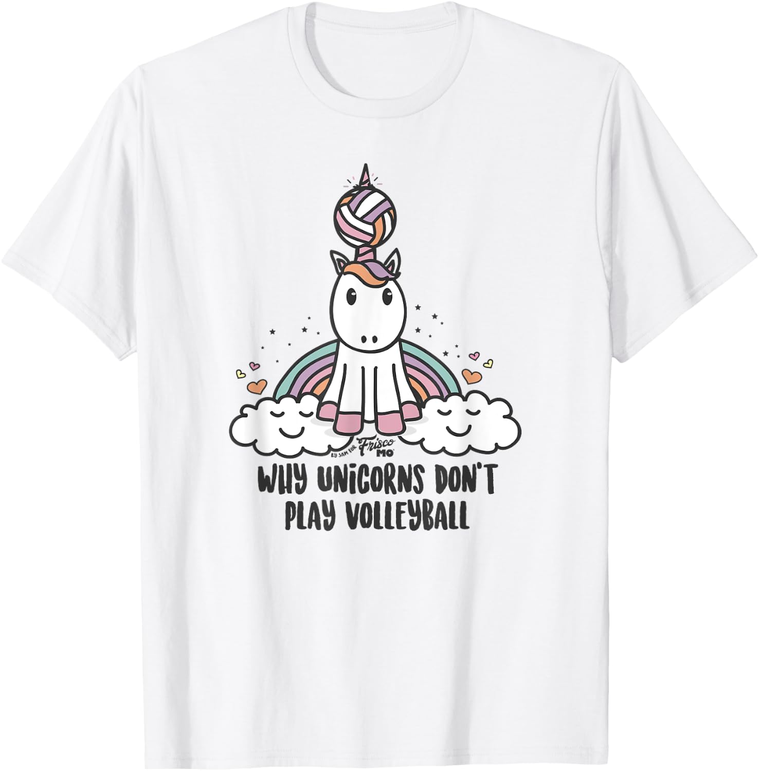 Why Unicorns Don't Play Volleyball T-Shirt - T-Shirt | White