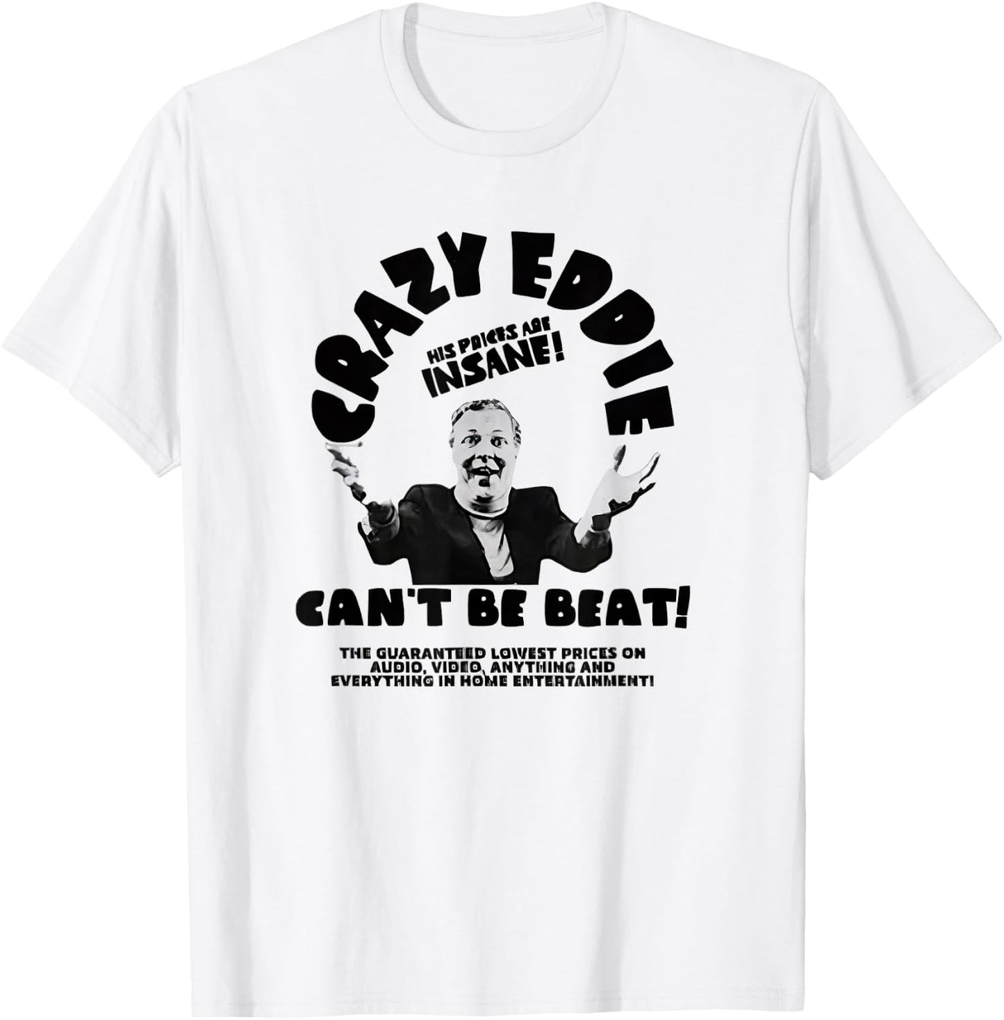 Crazy Eddie Electronics Department Store Retro Vintage T-Shirt - T-Shirt | White