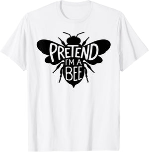 Funny Group Easy Adult Halloween Costumes Pretend I'm A Bee T-Shirt - T-Shirt | White