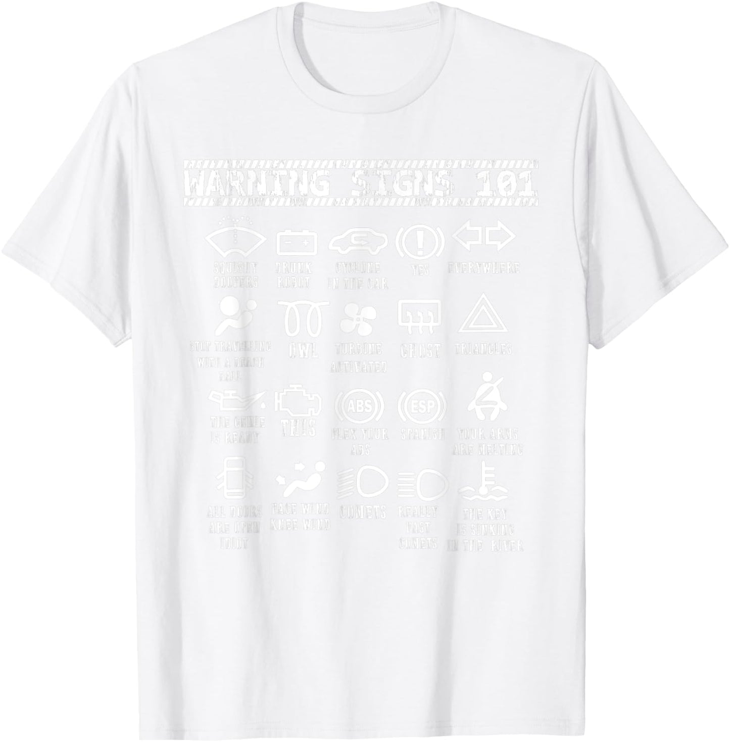 Warning Signs 101 funny car mechanic shirt women T-Shirt - T-Shirt | White