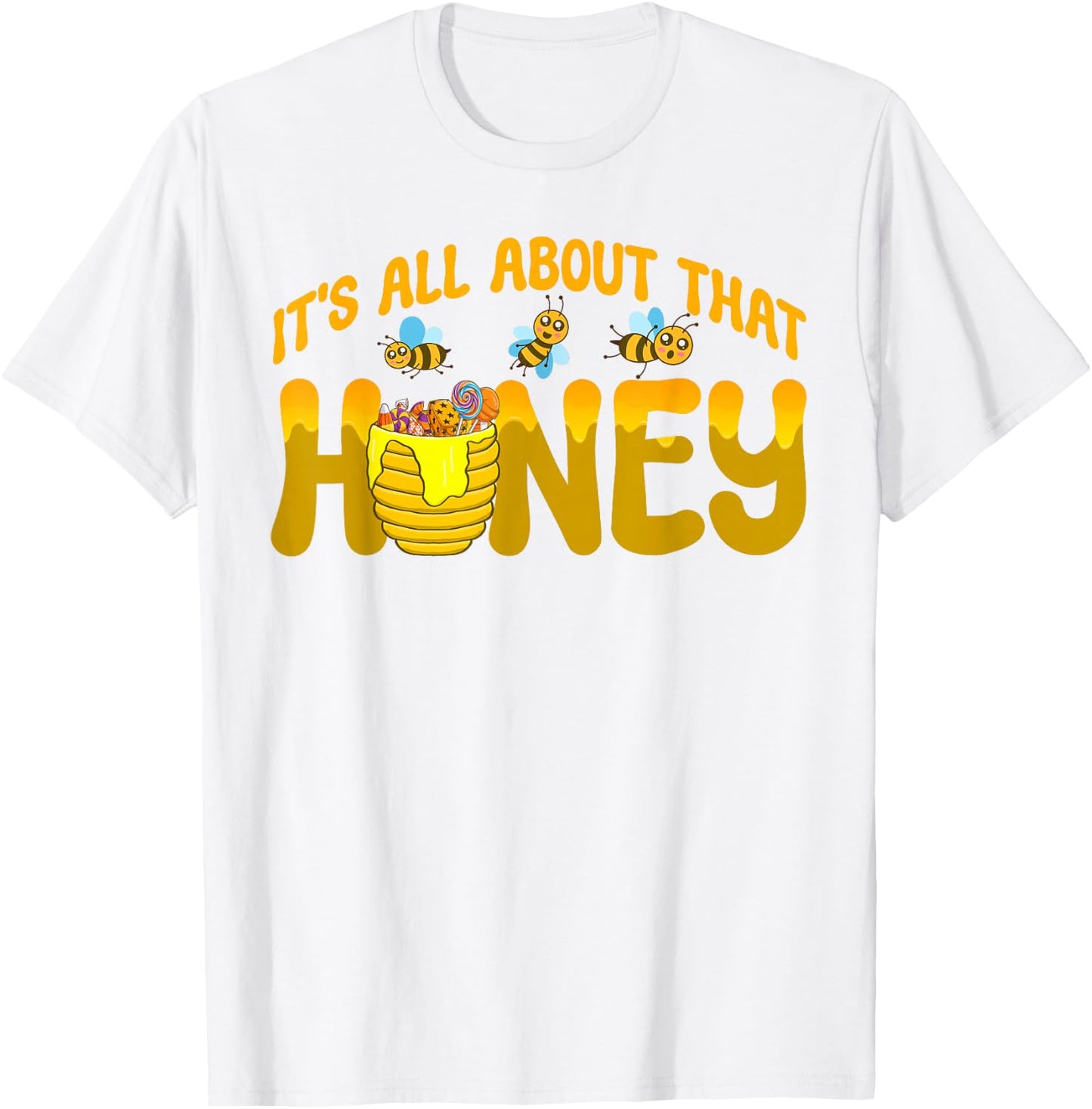 Honey Pot Costume It's All About That Honey Honey Jar T-Shirt - T-Shirt | White