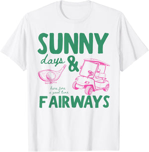 Summer Vacation Sunny Days and Fairways Golf Lover Funny T-Shirt - T-Shirt | White