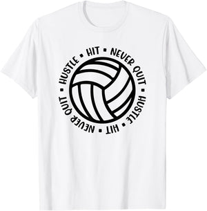 Hustle Hit Never Quit Volleyball Motivational Mom Cute Funny T-Shirt - T-Shirt | White
