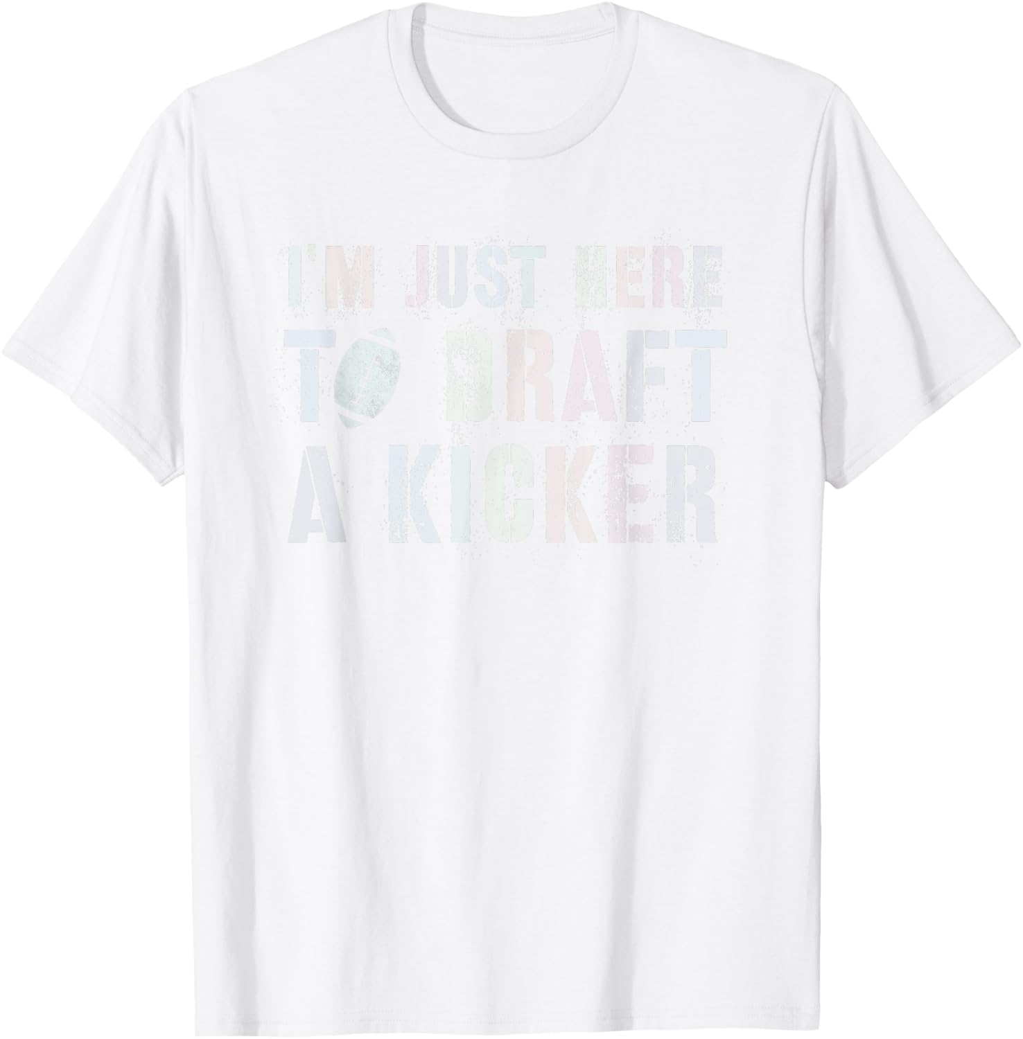 Draft Day I'M JUST HERE TO DRAFT KICKER Fantasy Football T-Shirt - T-Shirt | White