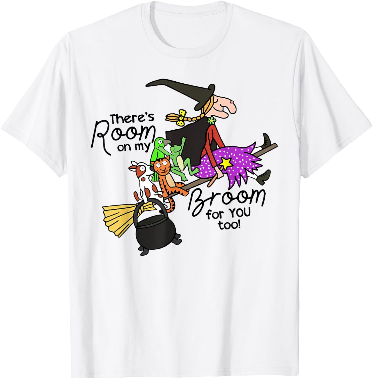 There's Room On My Broom For You Too Teacher T-Shirt - T-Shirt | White