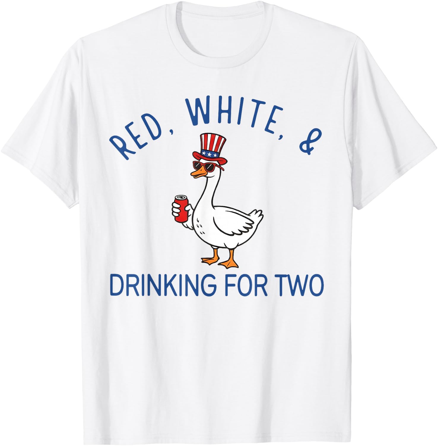 Red White & Drinking for Two Pregnancy Goose Fourth of July T-Shirt - T-Shirt | White