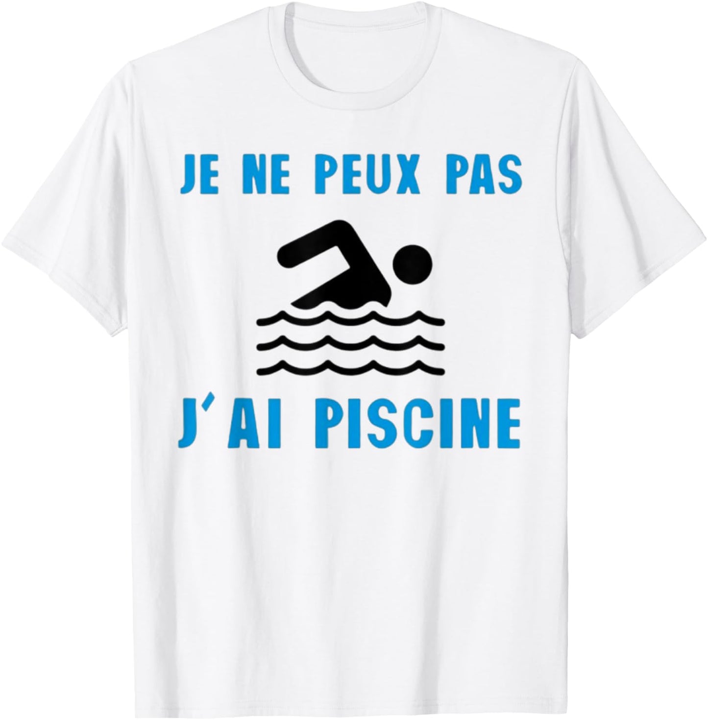 Je Peux Pas J'ai Piscine Swimming Gift T-Shirt - T-Shirt | White