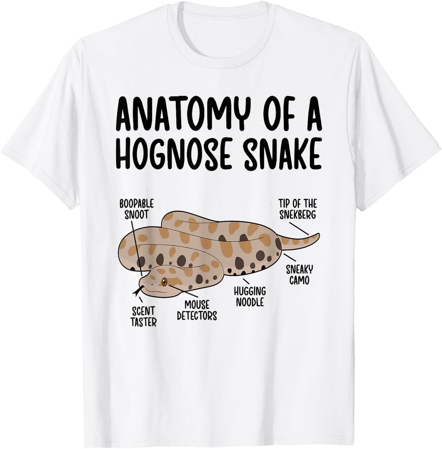 Anatomy Of A Hognose Snake Owner Hognose Snake Lover T-Shirt - T-Shirt | White