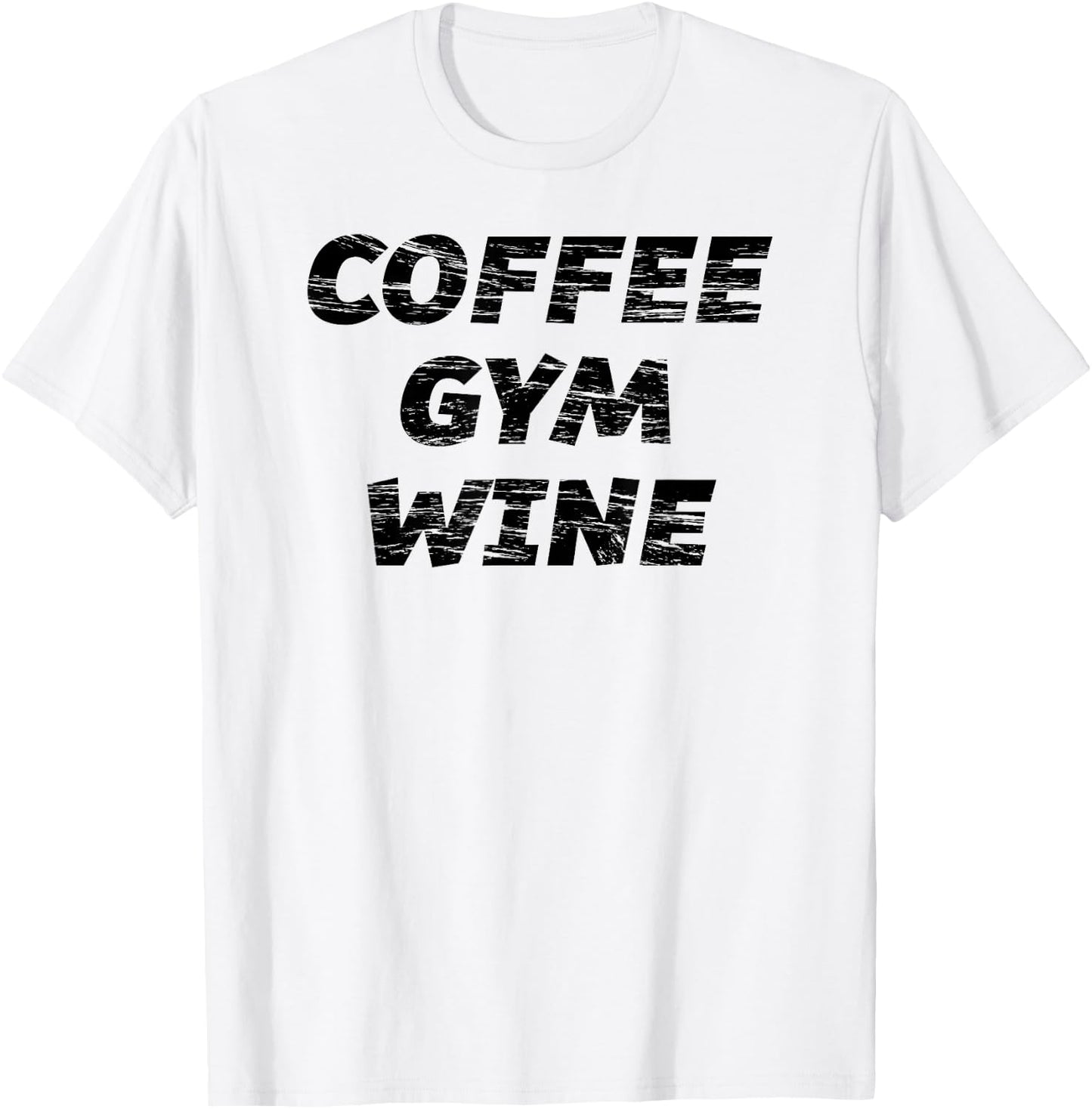 COFFEE GYM WINE | Cute Fitness Top Women - Graphic T-Shirt - T-Shirt | White