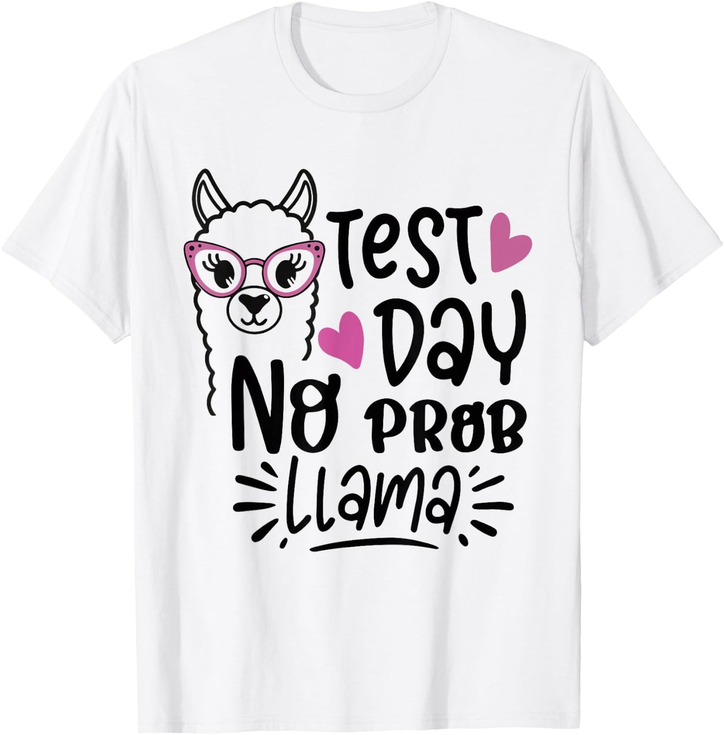 Test Day No Prob-llama Llama Teacher Testing Day T-Shirt - T-Shirt | White