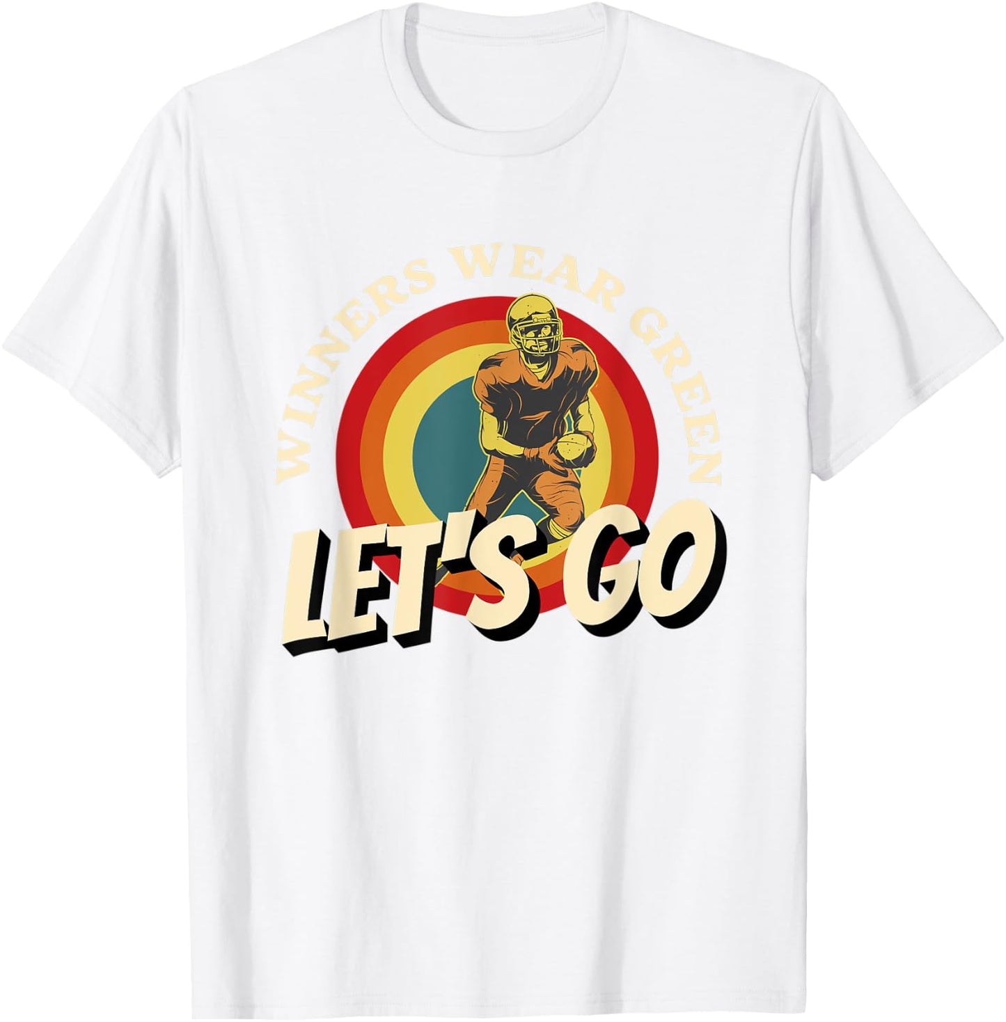 Winners Wear Green, Lets Go Green Team, School Spirit Wear T-Shirt - T-Shirt | White